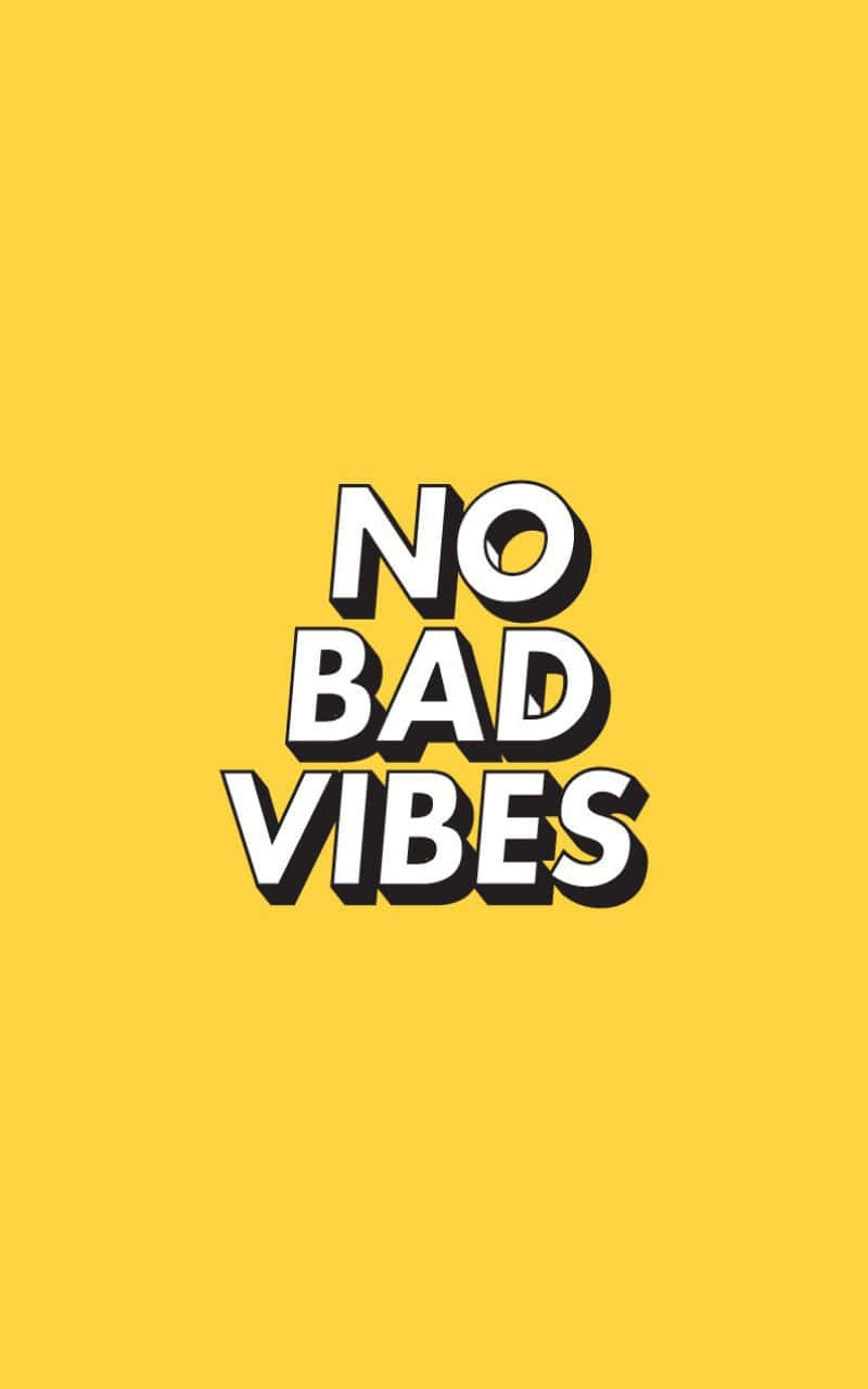 No Bad Vibes Yellow Baddie