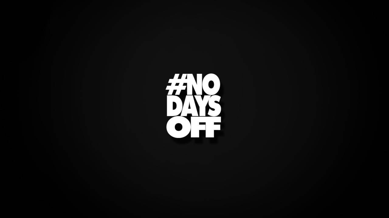 No Days Off Black