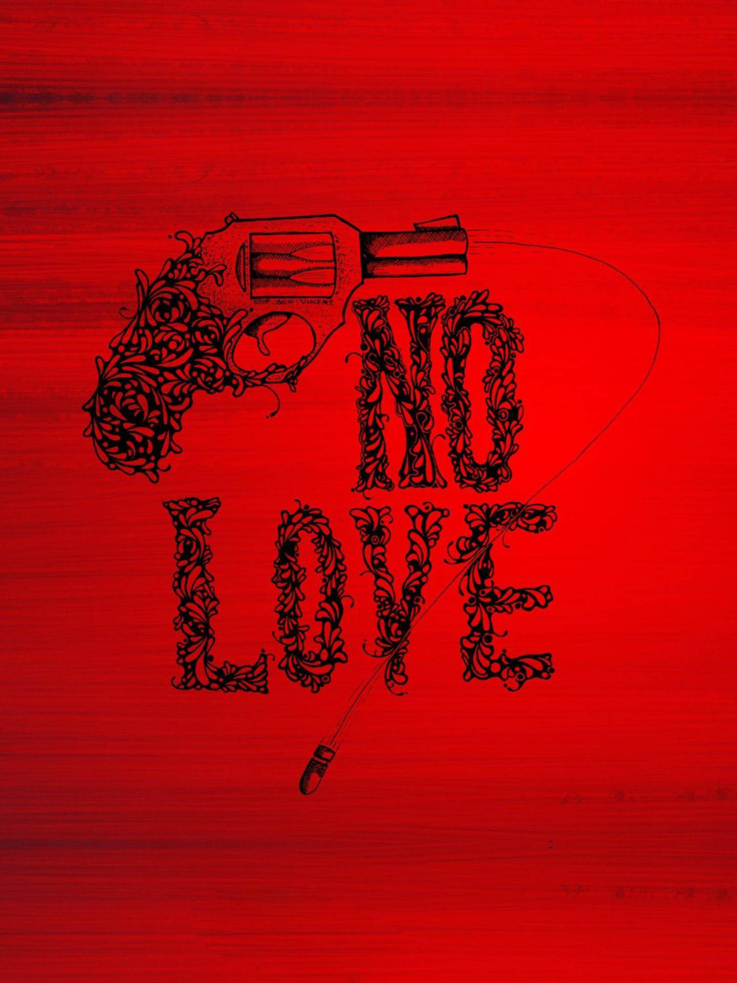 No Love With Revolver Pistol