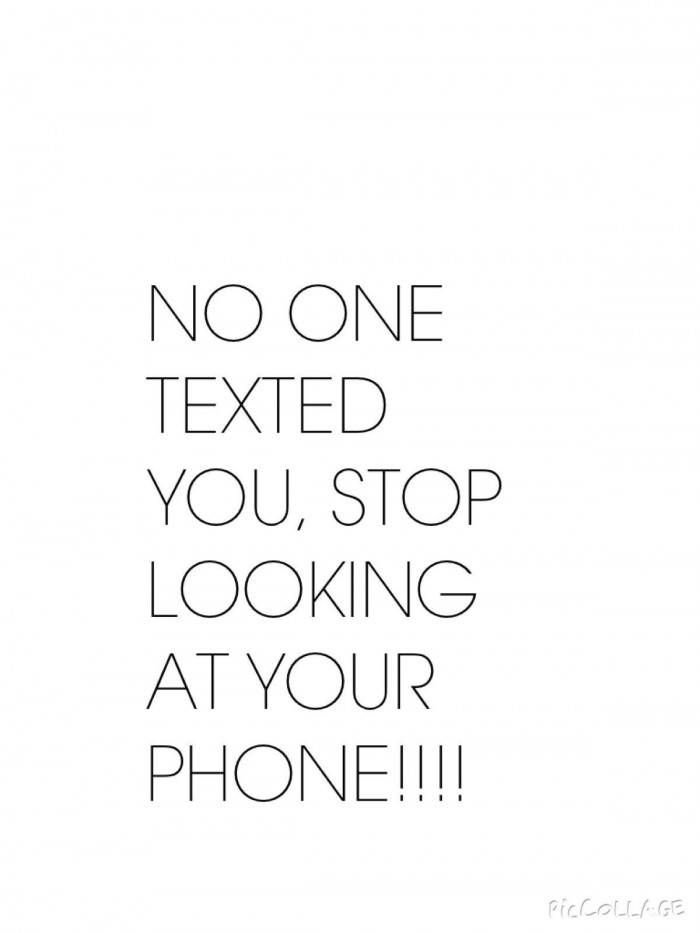 No One Texted You Funny Phone Background