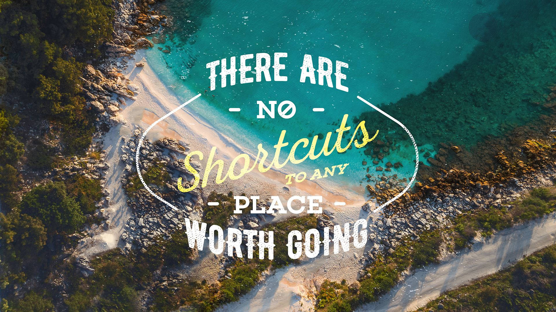 No Shortcuts Encouraging Quotes Background