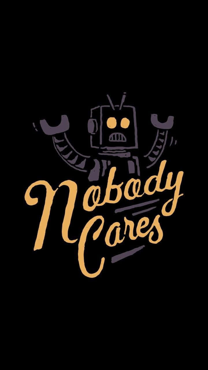 Nobody Cares Logo Background
