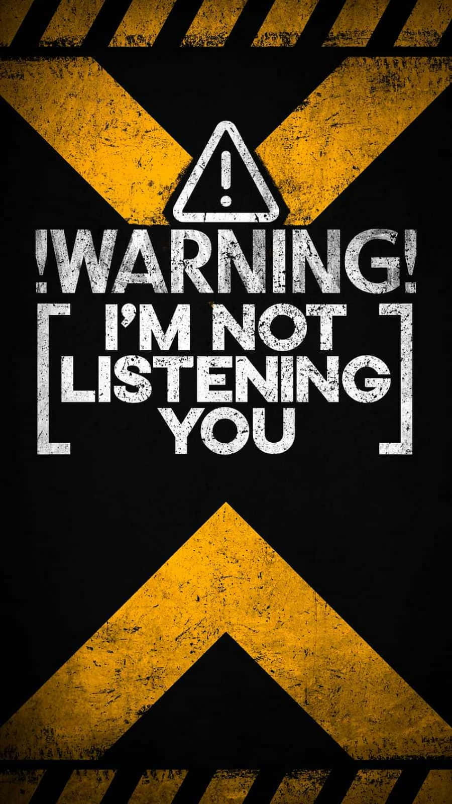 Not Listening Warning Background