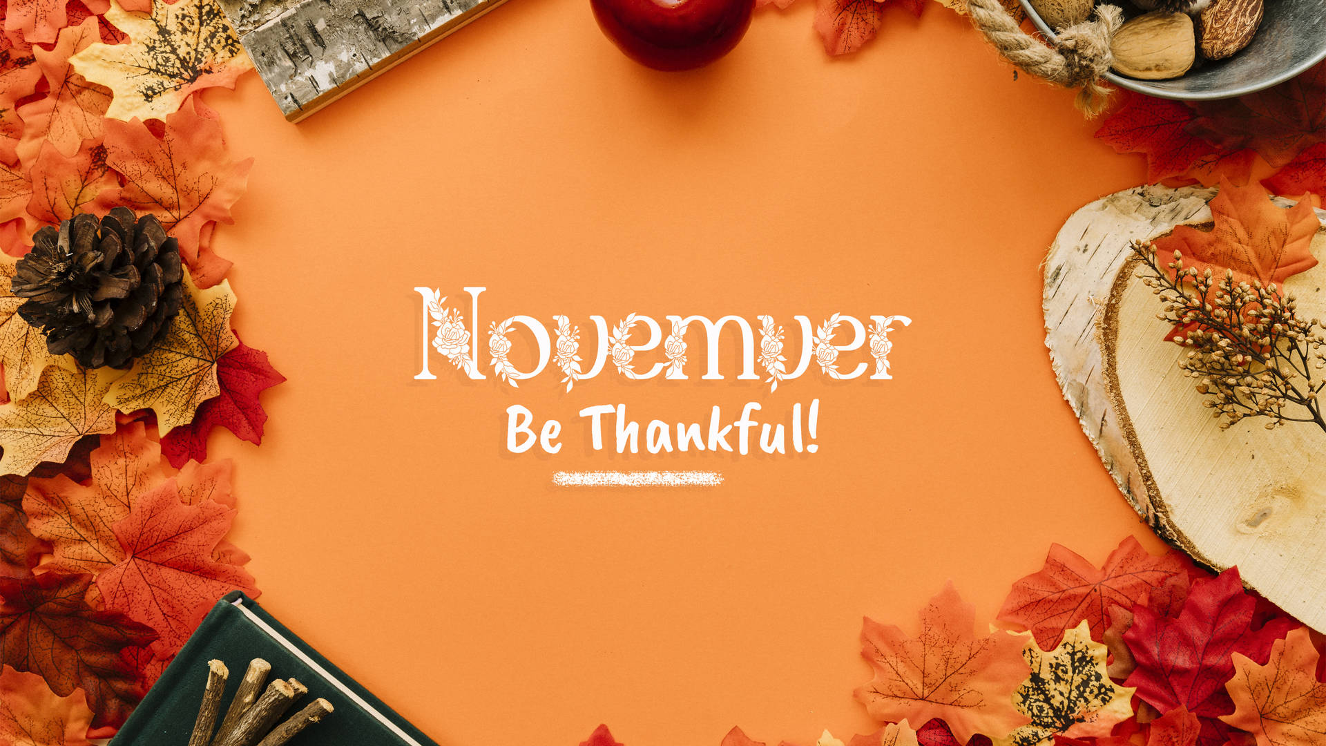 November Be Thankful Orange Aesthetic Background