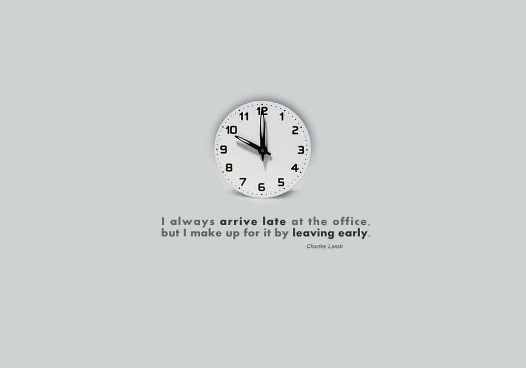 Office Humor Clock Quote Background