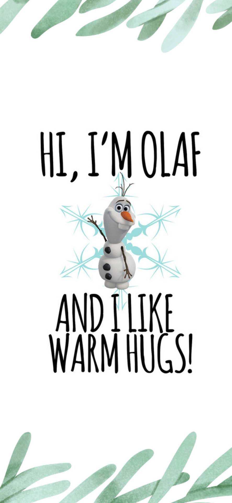 Olaf Greeting Slogan Background