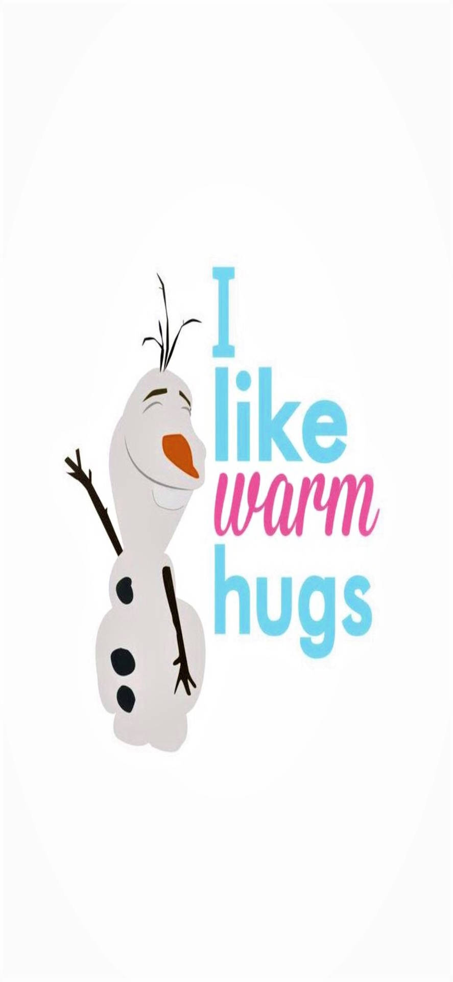 Olaf Like Warm Hugs Quote Background