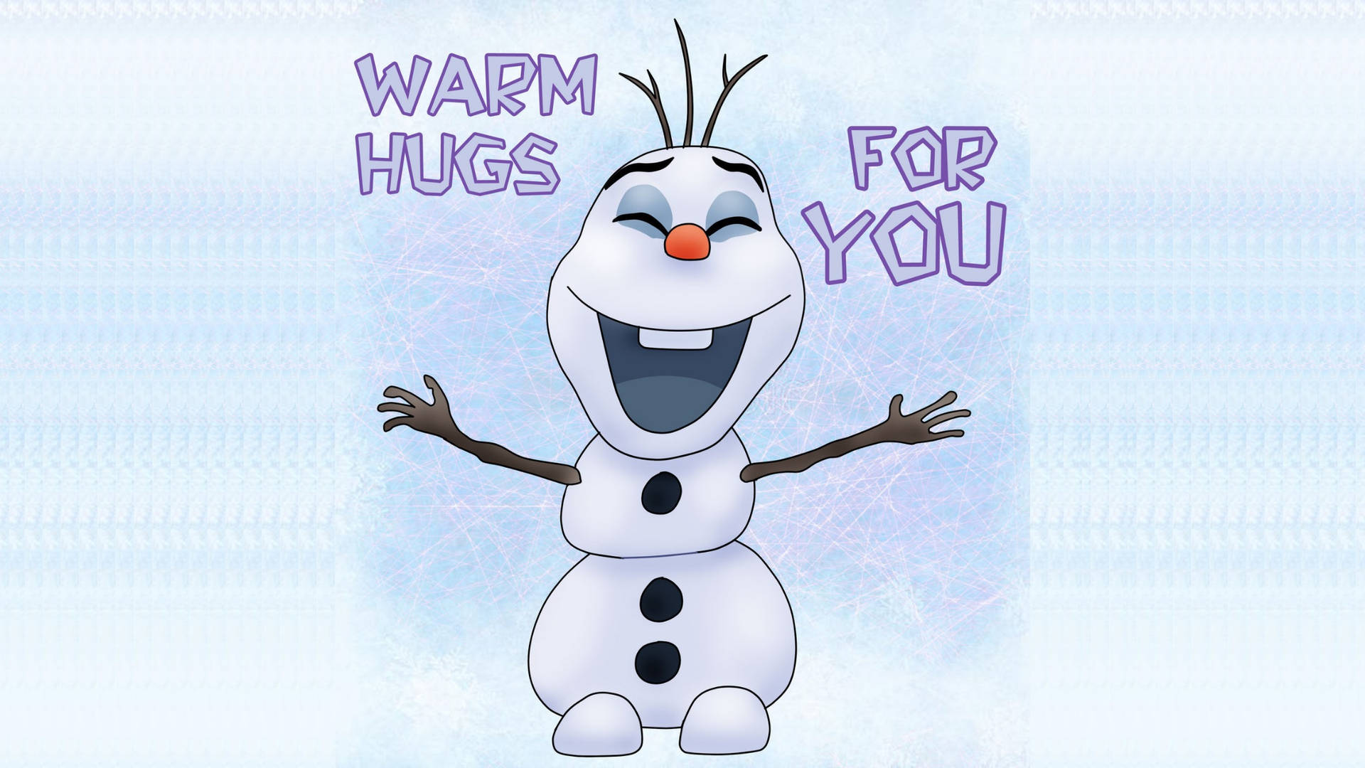 Olaf Warm Hugs For You Background
