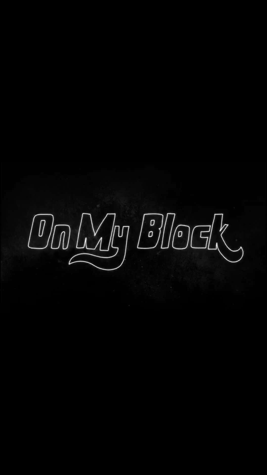 On My Block Minimalist Lettering Background