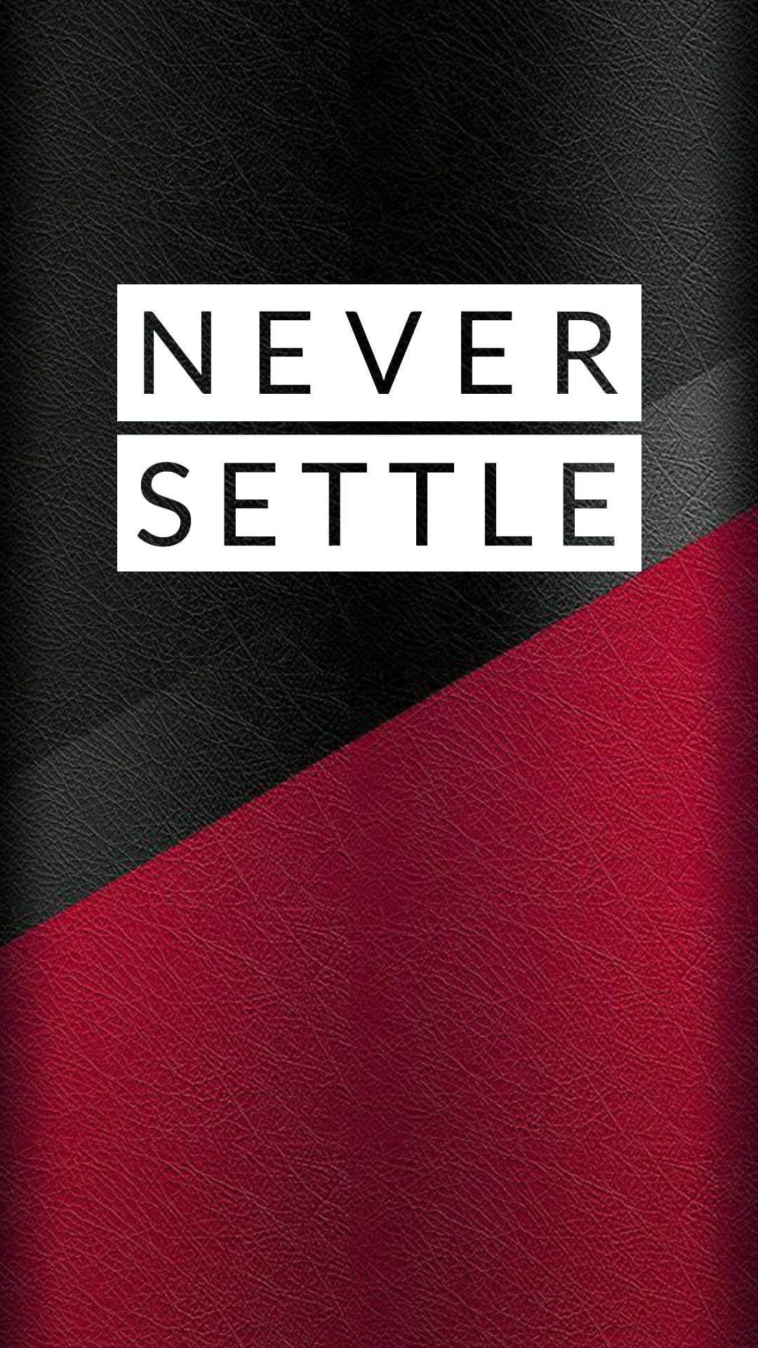 Oneplus Nord Never Settle Red Black Background