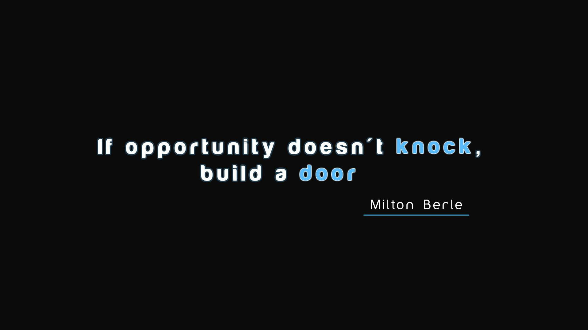 Opportunity Life Quotes