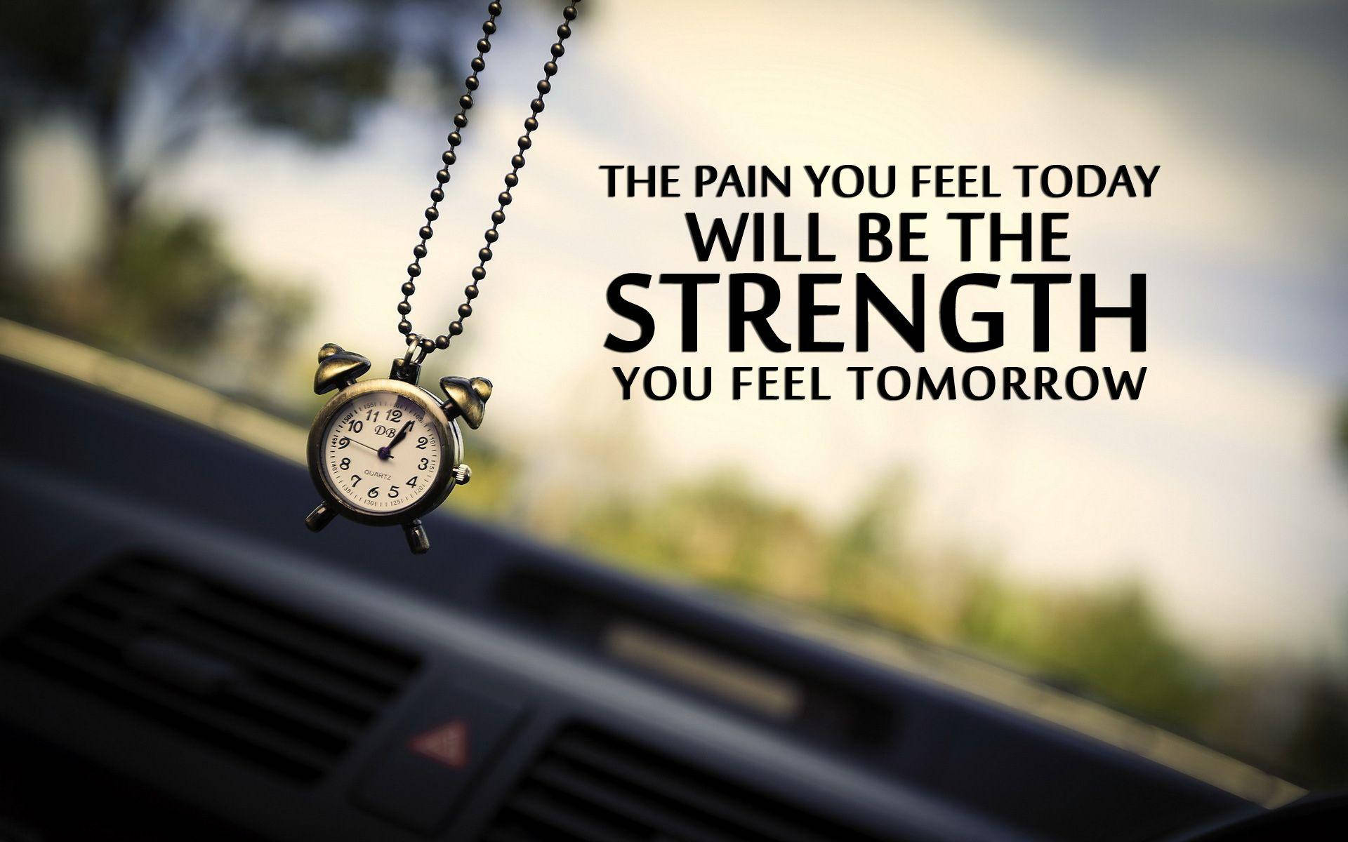 Pain And Strength Encouraging Quote Background