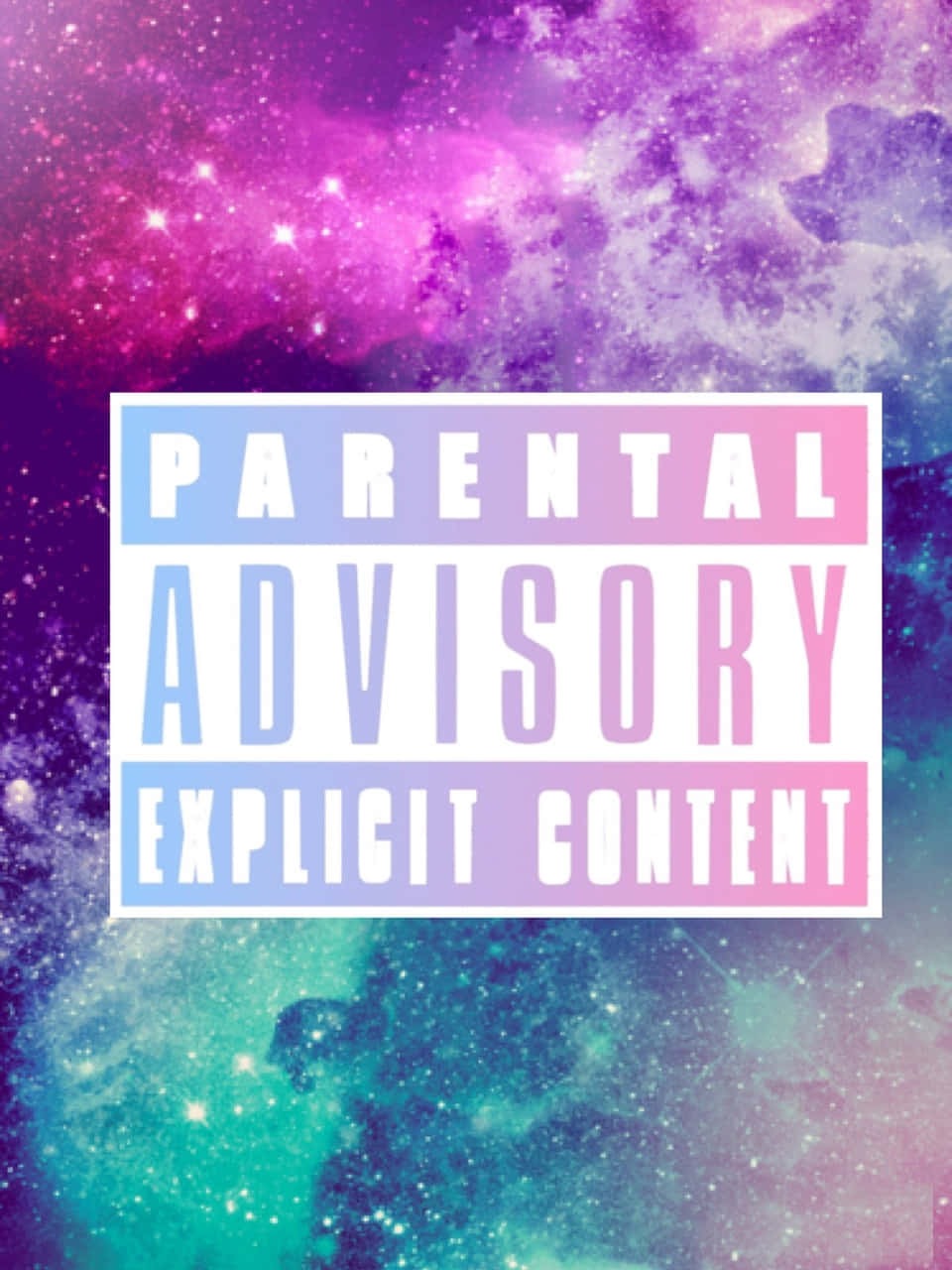 Parental Advisory Galaxy Background