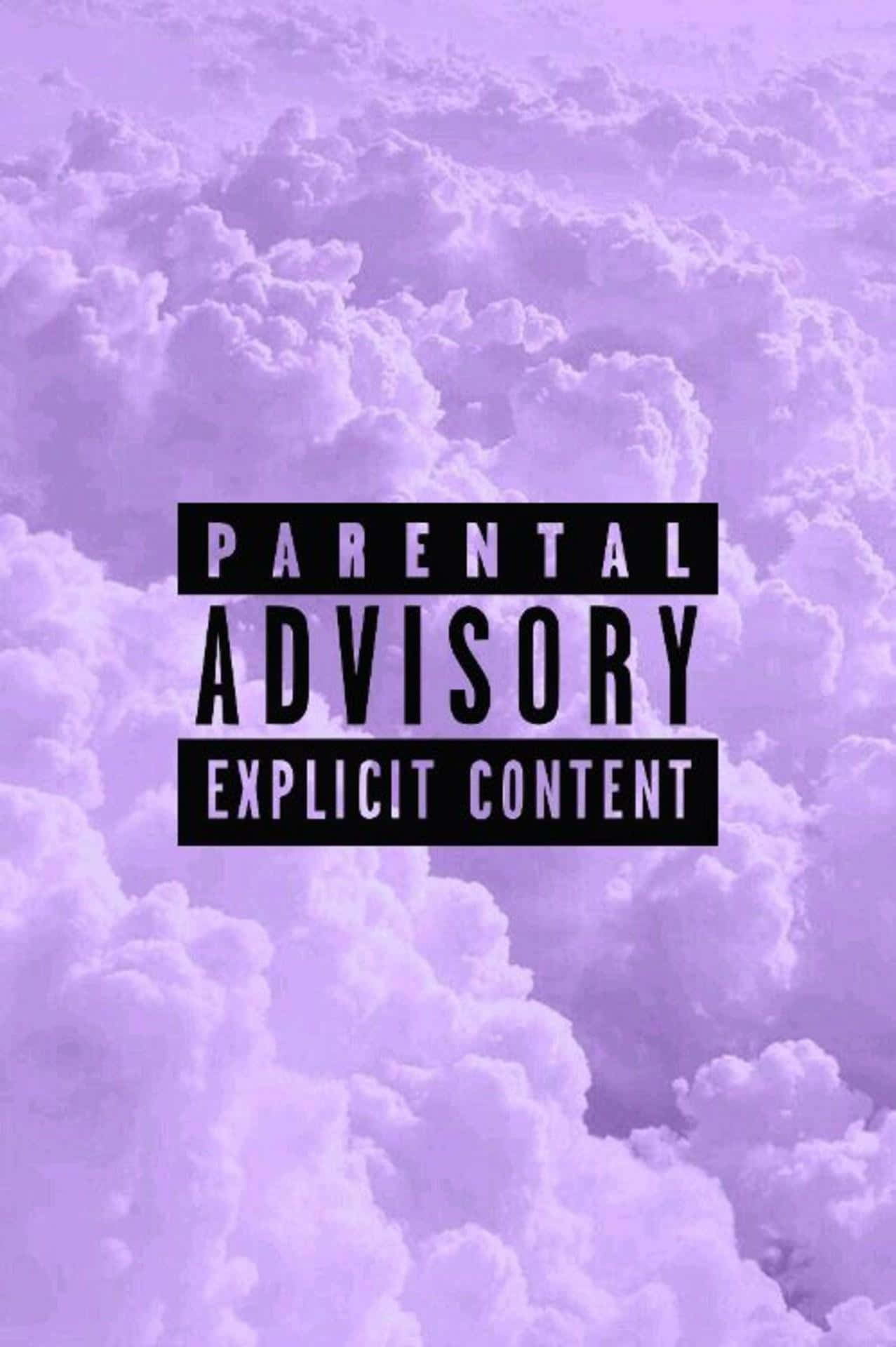 Parental Advisory Purple Clouds Background