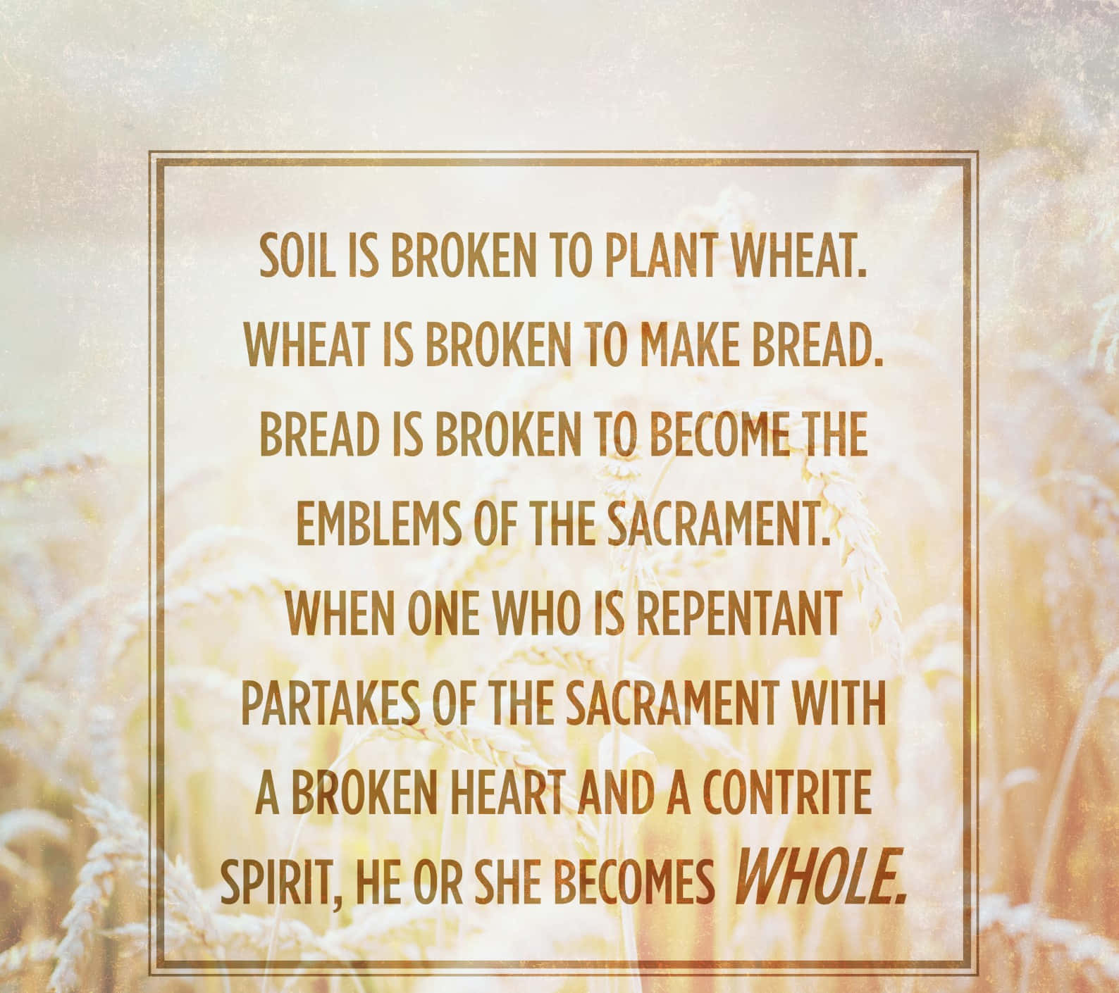 Partaking Of The Sacrament With Contrite Spirit