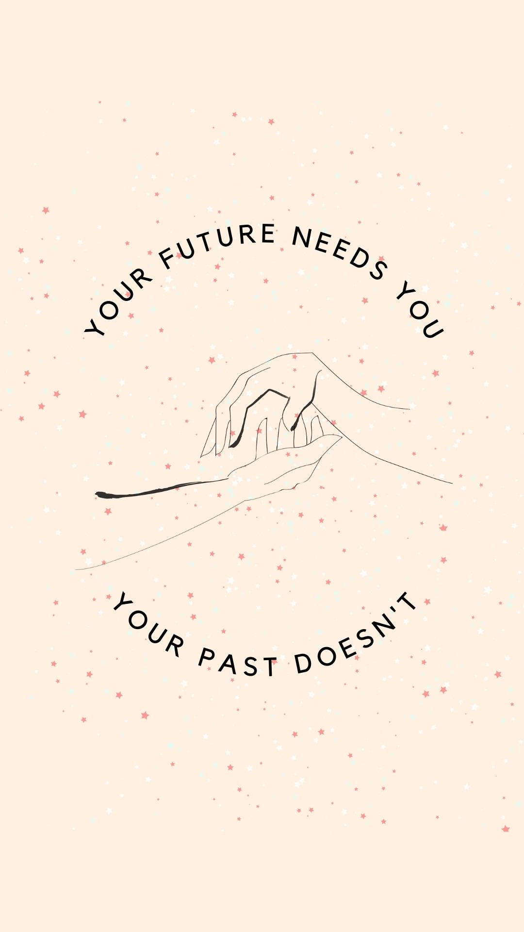 Past And Future Motivational Mobile Background