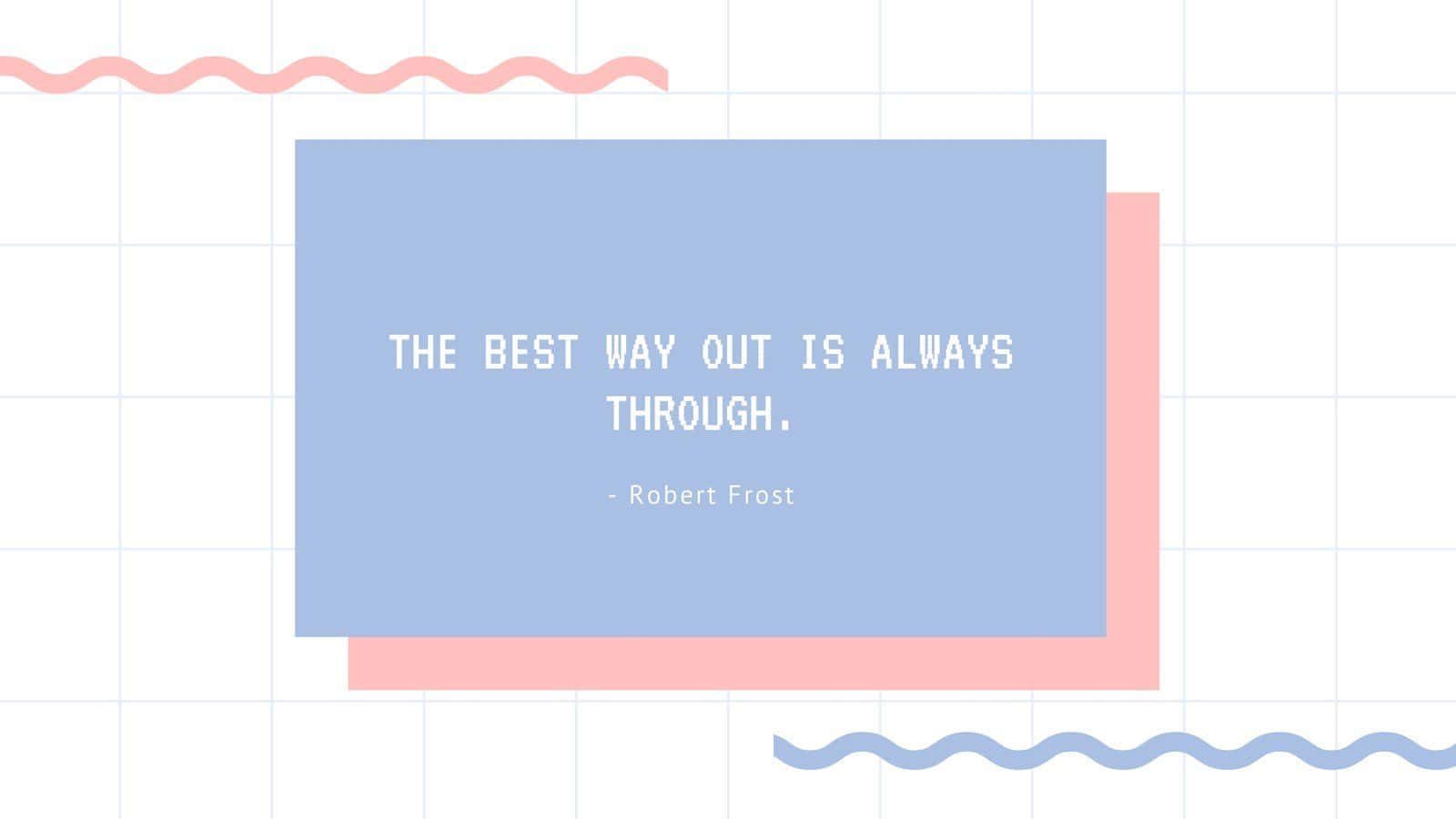 Pastel Blue Aesthetic Robert Frost Quotation Desktop Background