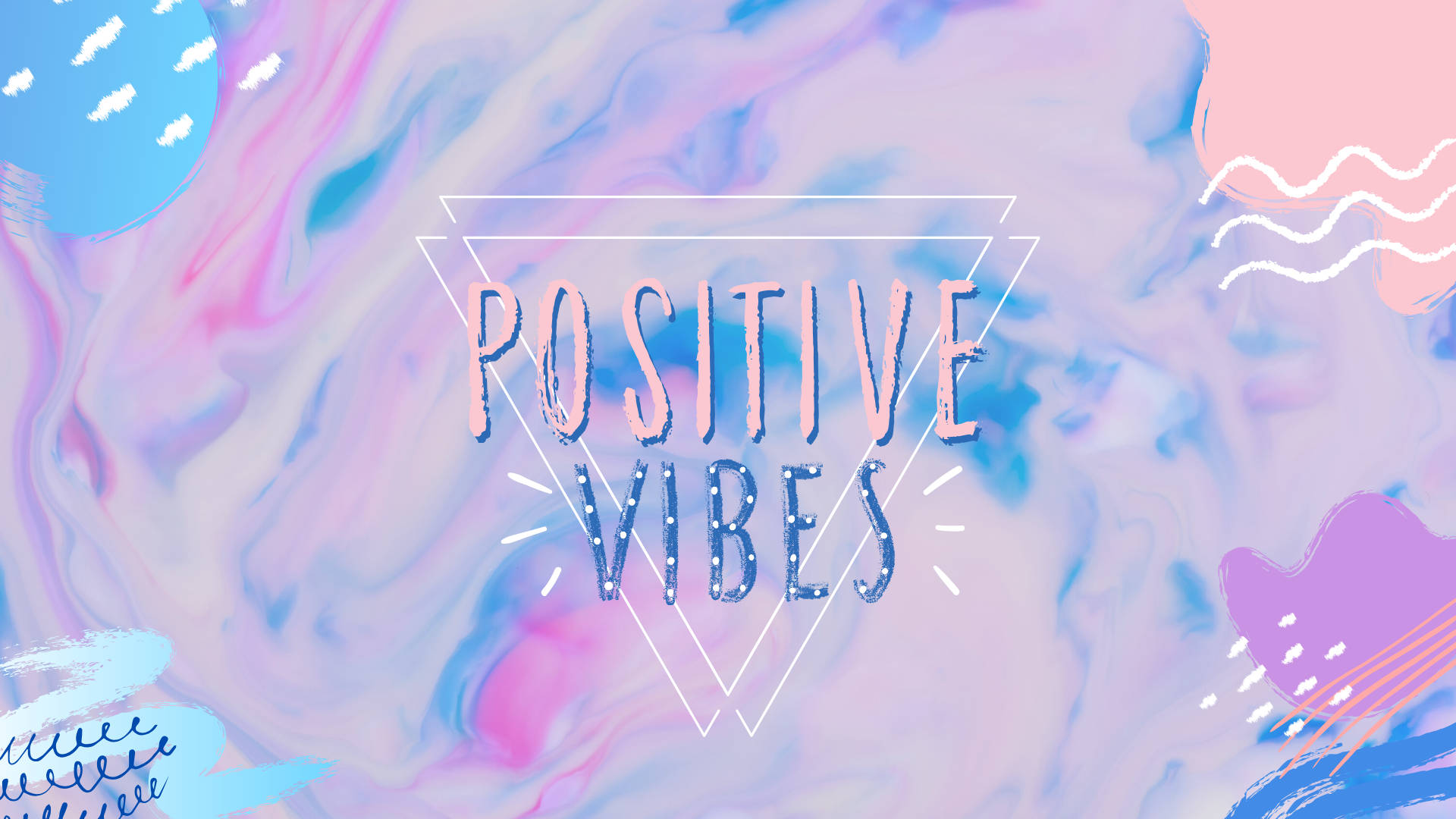 Pastel Cute Positive Vibes Reminder Background
