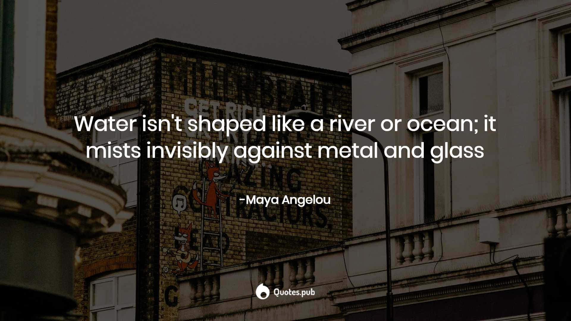 Phenomenal Quote About Water Background