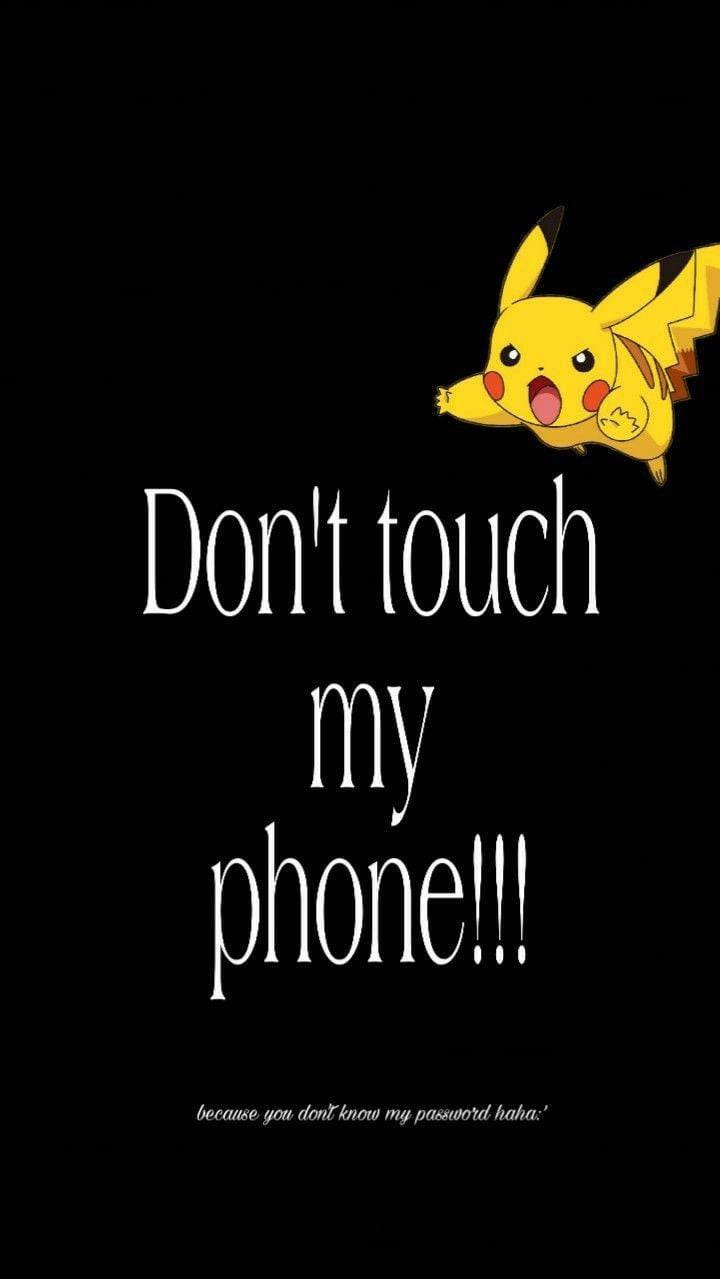 Pikachu Do Not Touch Background