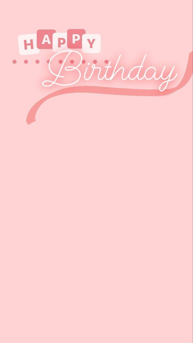 Pink Aesthetic Happy Birthday Background