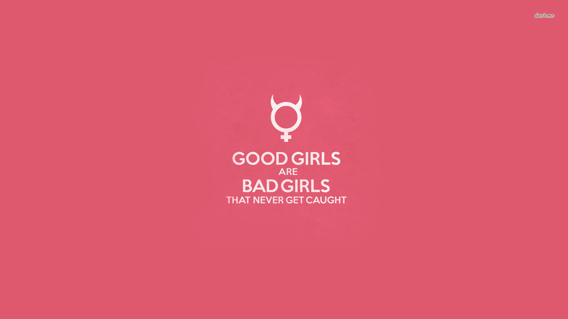 Pink Bad Girl Quote Background