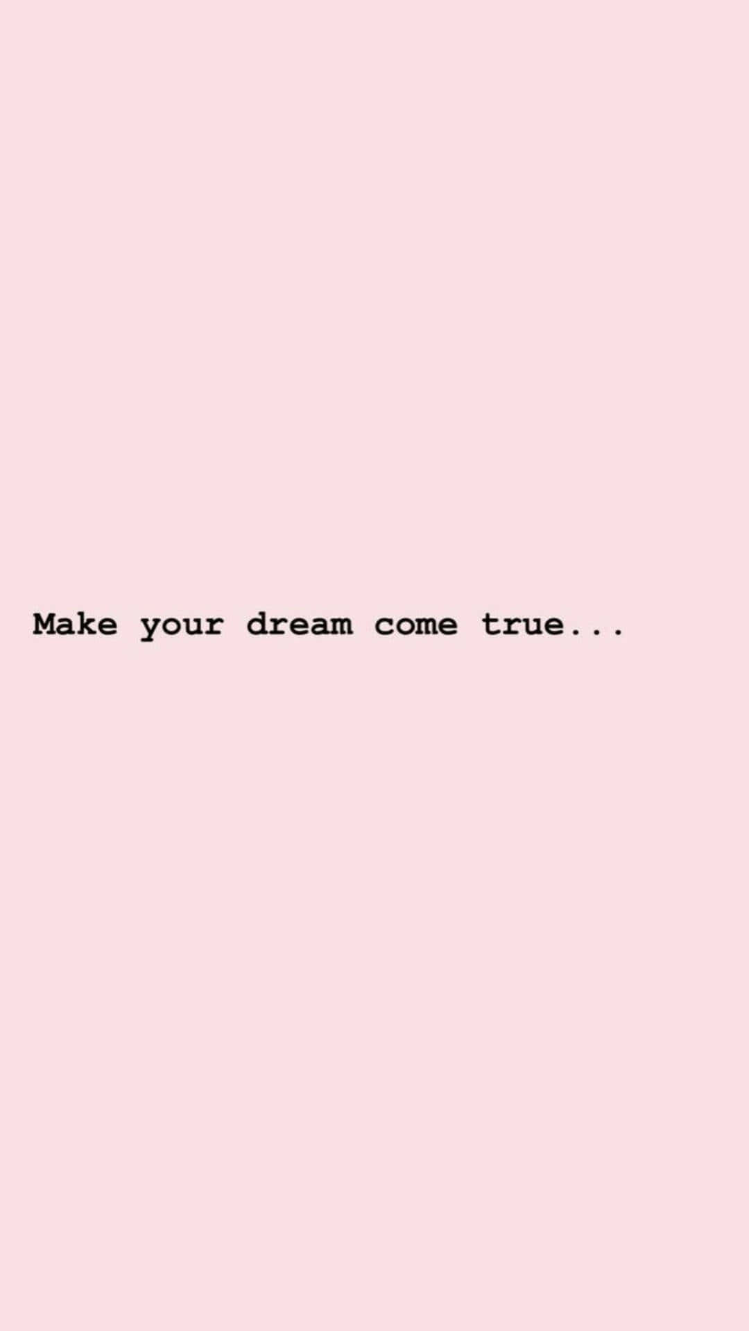 Pink Dream Aesthetic Background With Quote Background