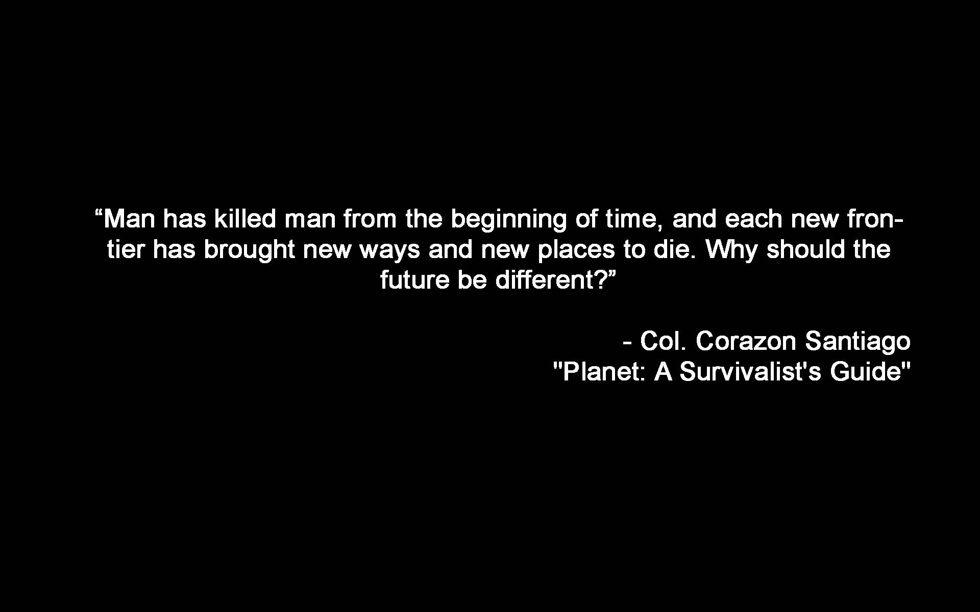 Planet Survivalist Guide Quote