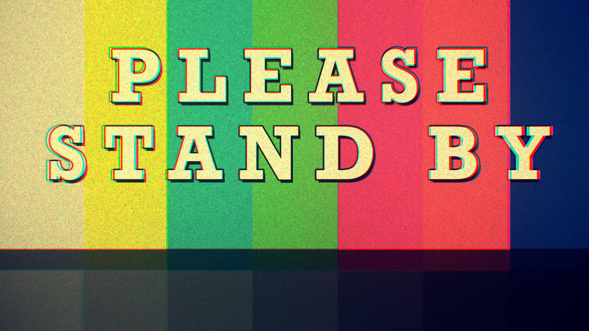 Please Stand By Test Screen Background