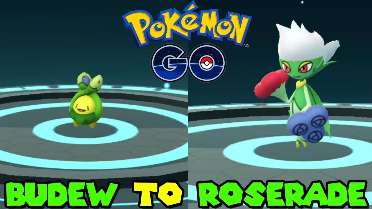 Pokémon Go Budew To Roserade