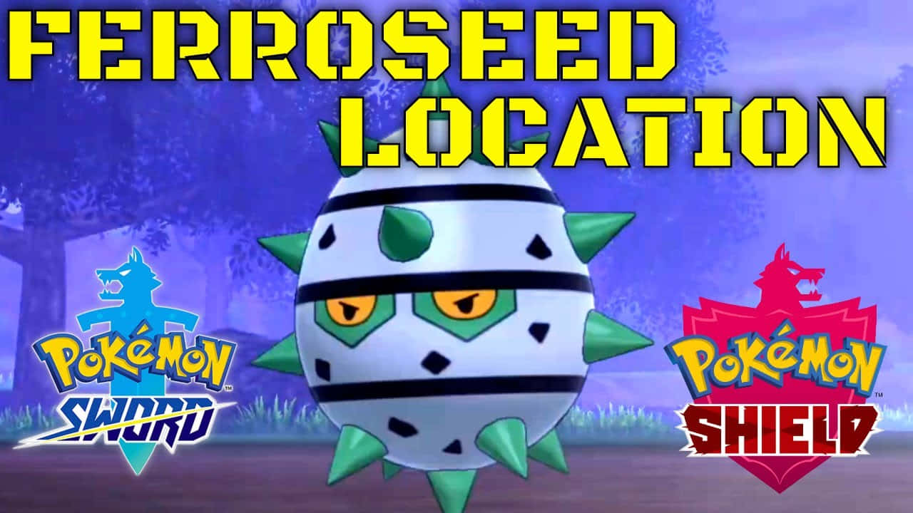Pokemon Sword Shield Ferroseed Location Background