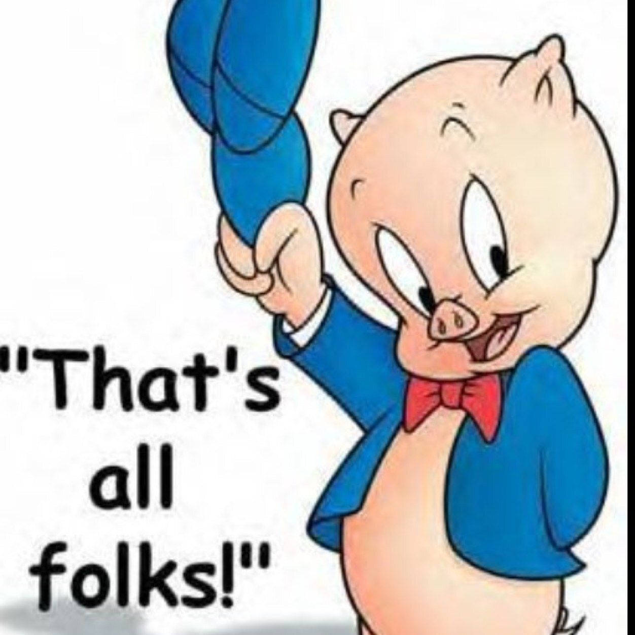 Porky Pig That's All Folks