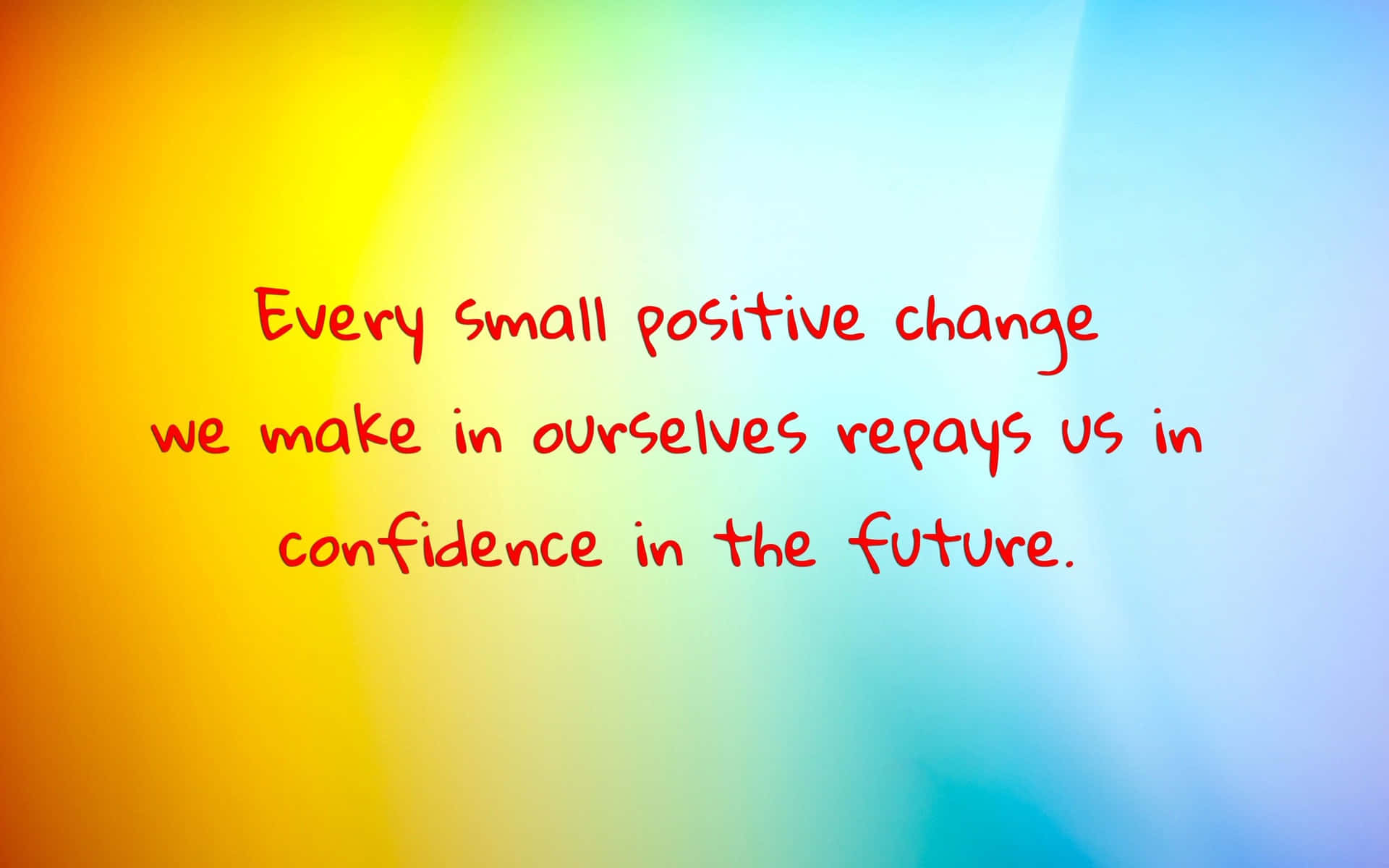 Positive Change Confidence Quote