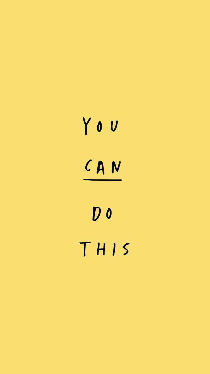 Positive Motivation You Can Do This Background