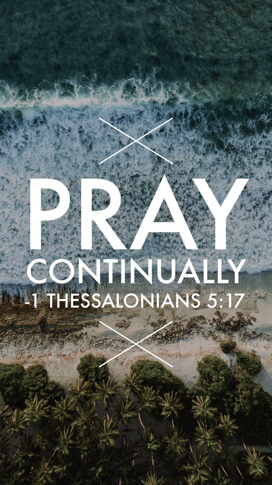 Pray Continually Bible Verse Background