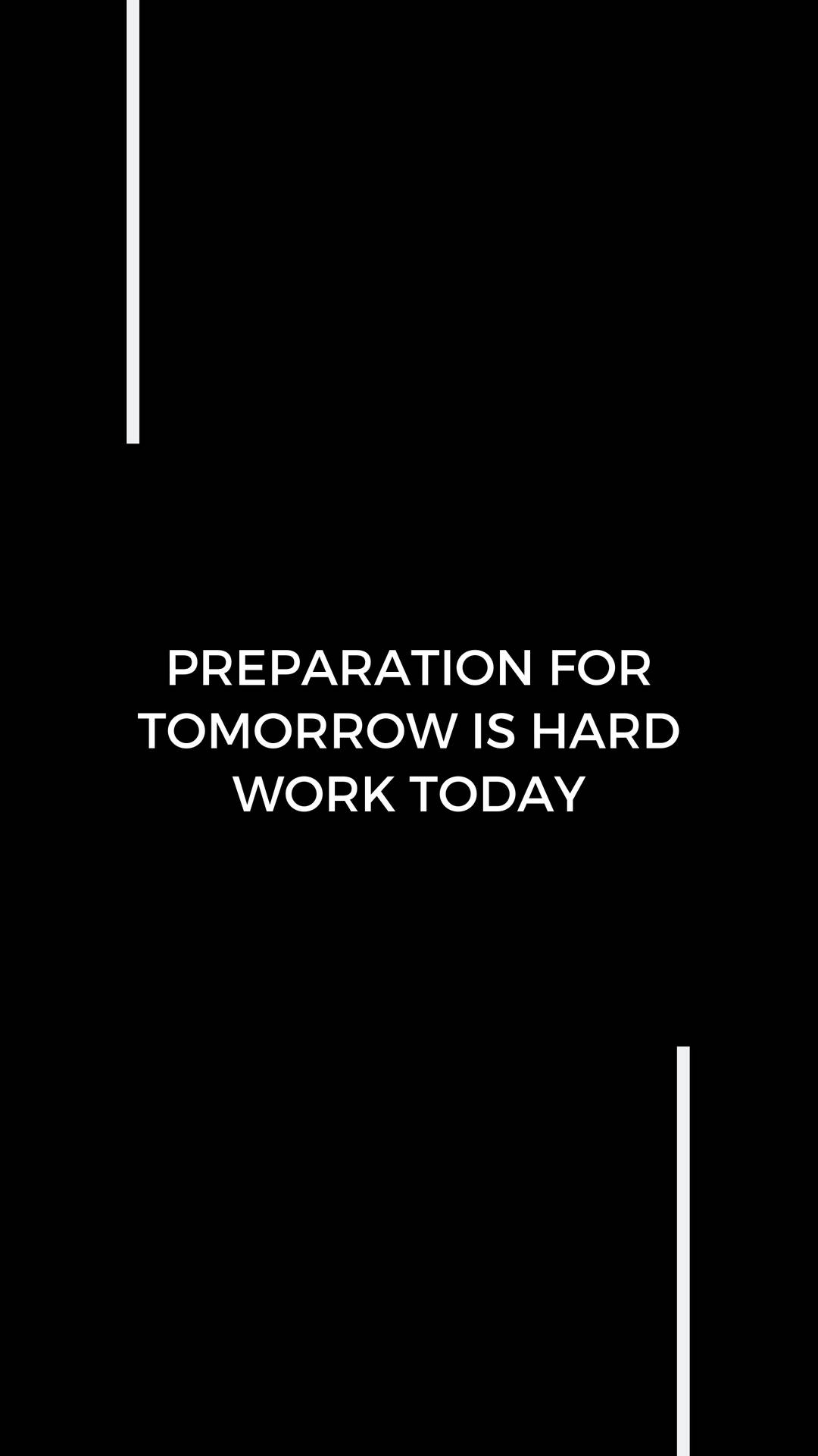 Preparation Motivational Quote Background