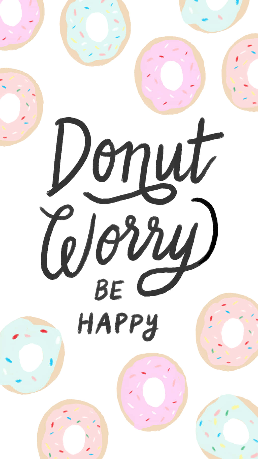 Pretty Cute Phone Donut Worry Be Happy Slogan Background