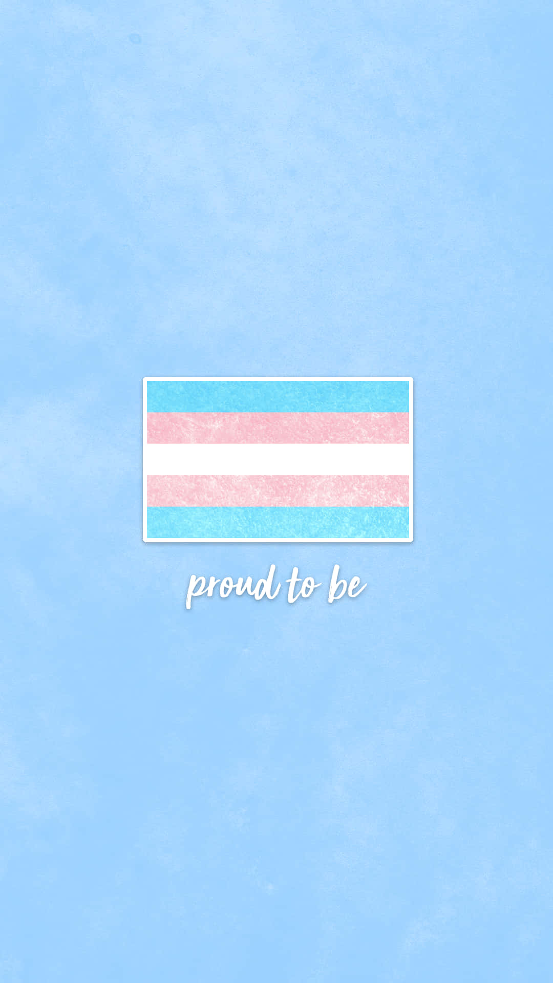 Proud To Be Trans On Blue Background