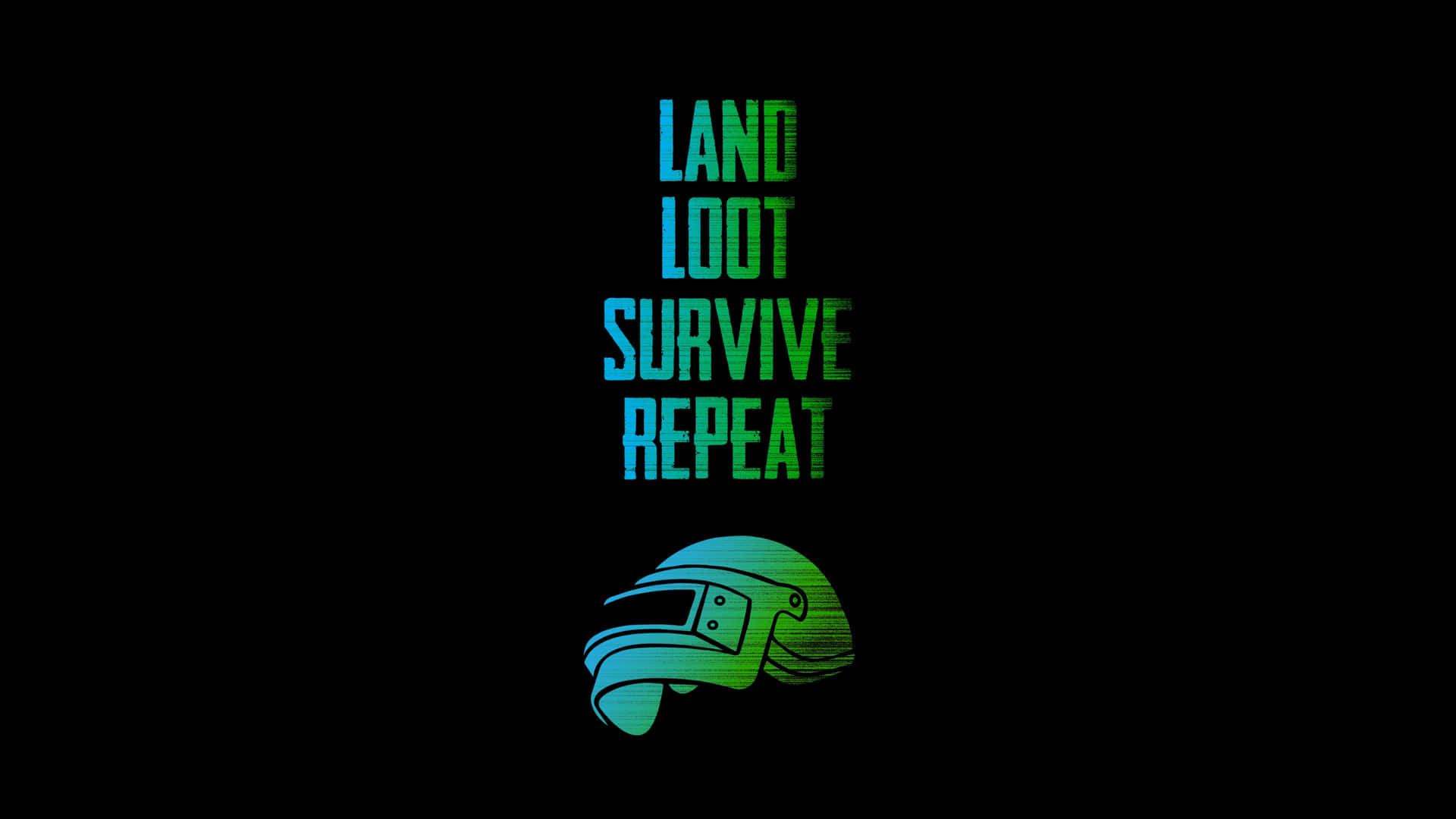 Pubg Mantra Land Loot Survive Repeat Background