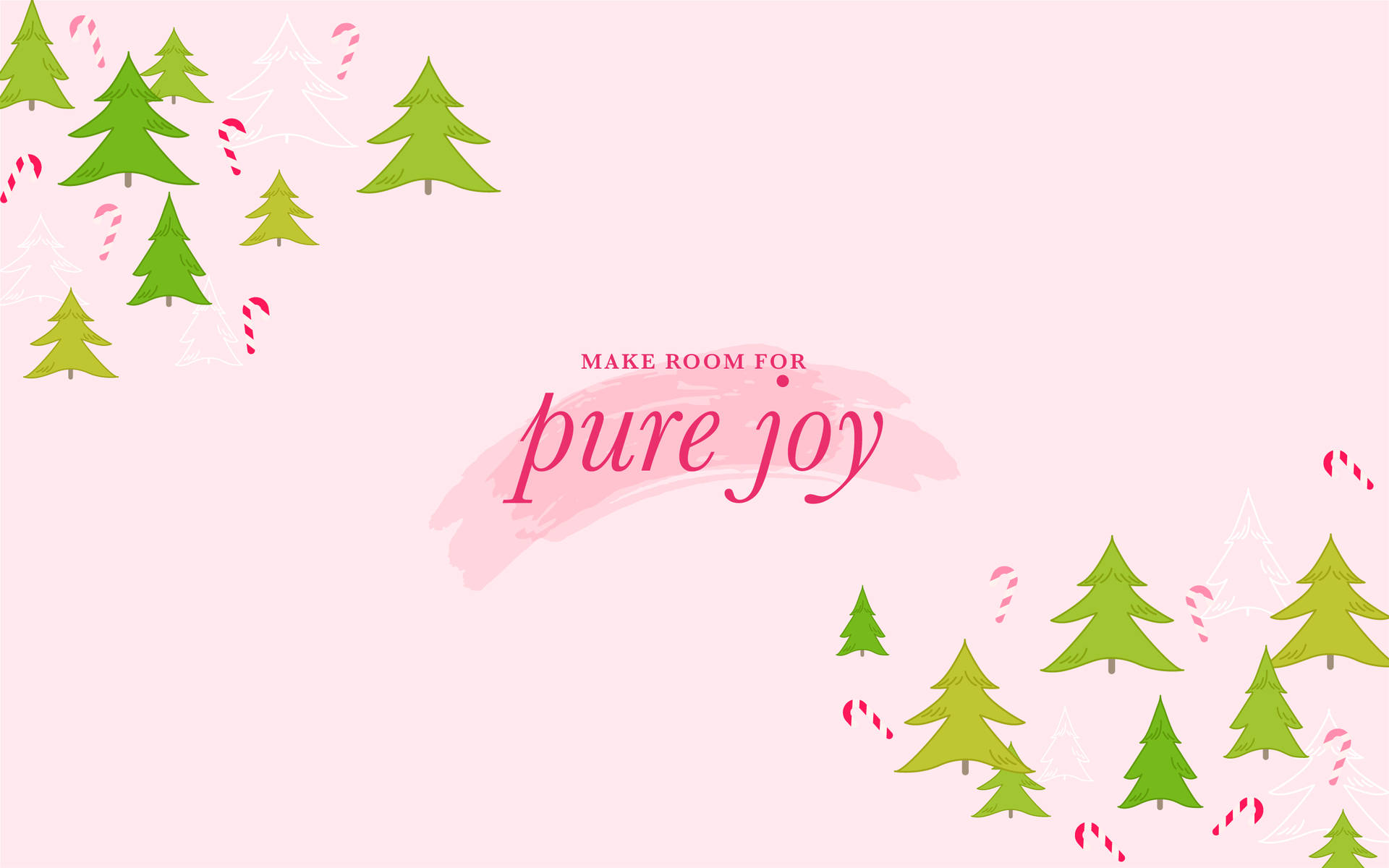 Pure Joy Pines Background