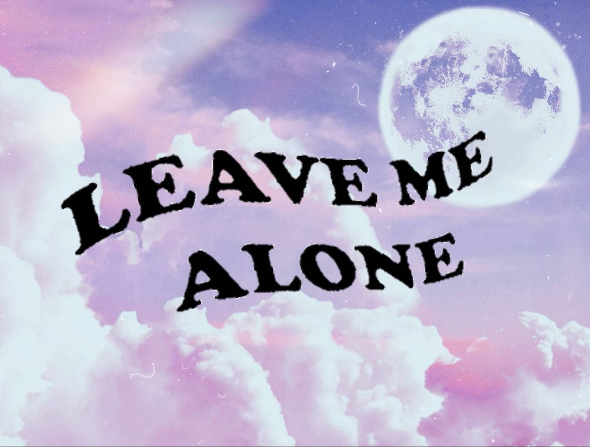 Purple Sky With Leave Me Alone Background