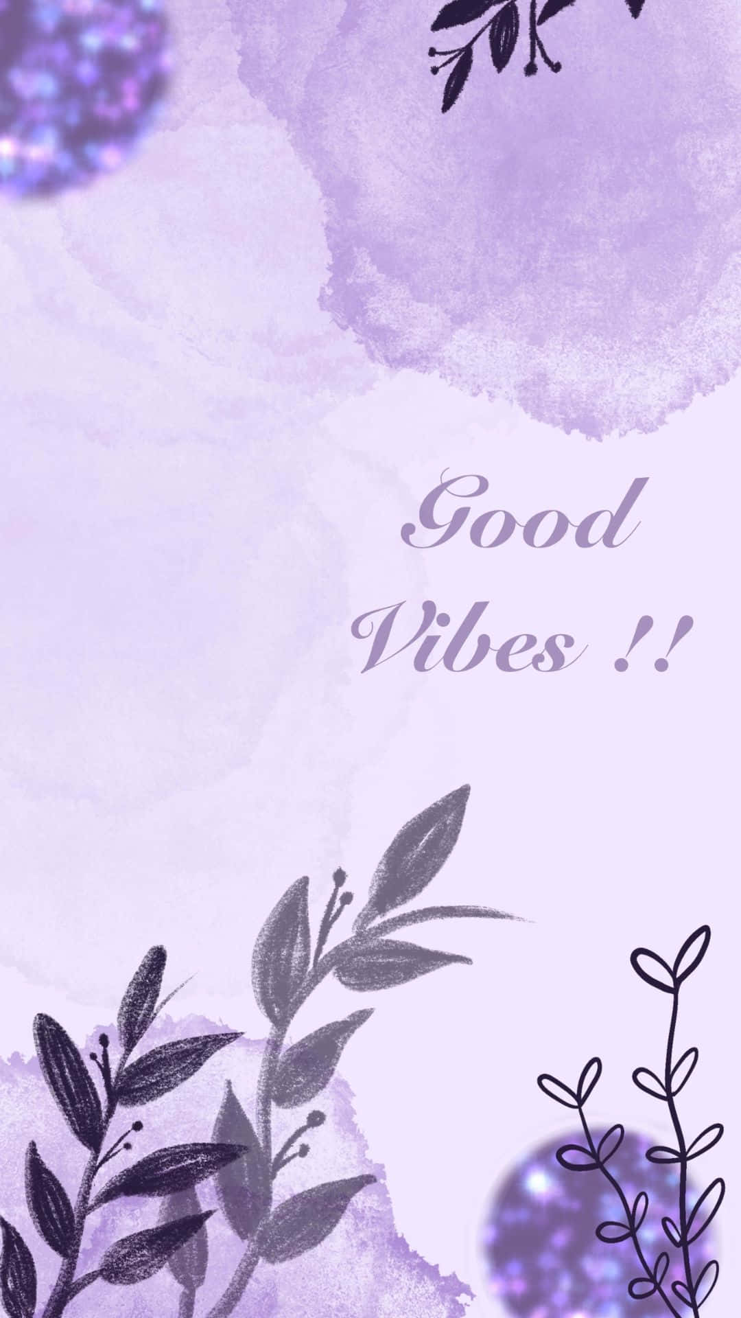Purple Watercolor And Glitter Good Vibes Iphone Background