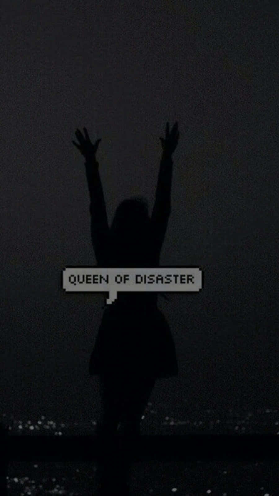 Queen Of Disaster Grunge Tumblr Aesthetic Background
