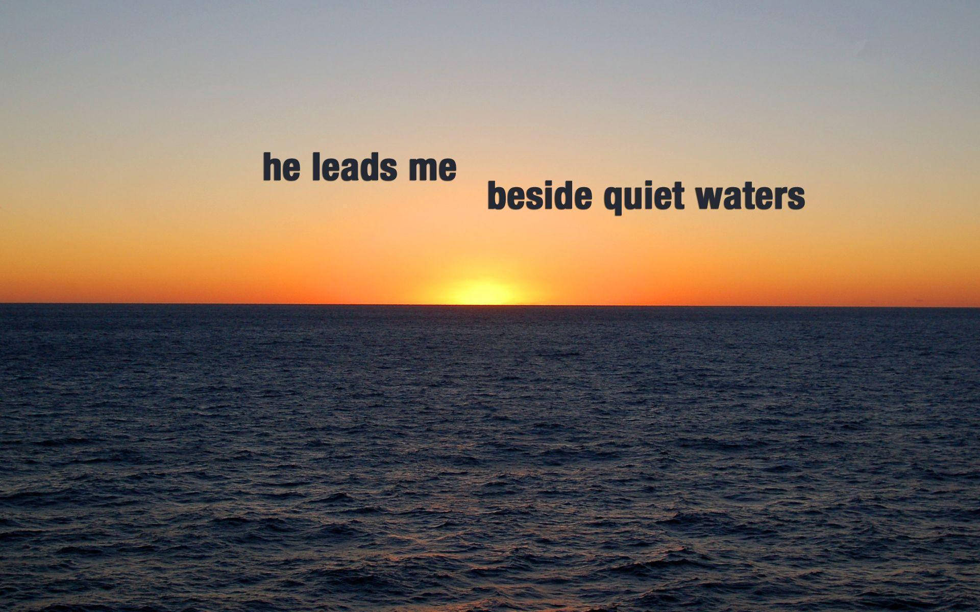 Quiet Waters Religious Quote Background