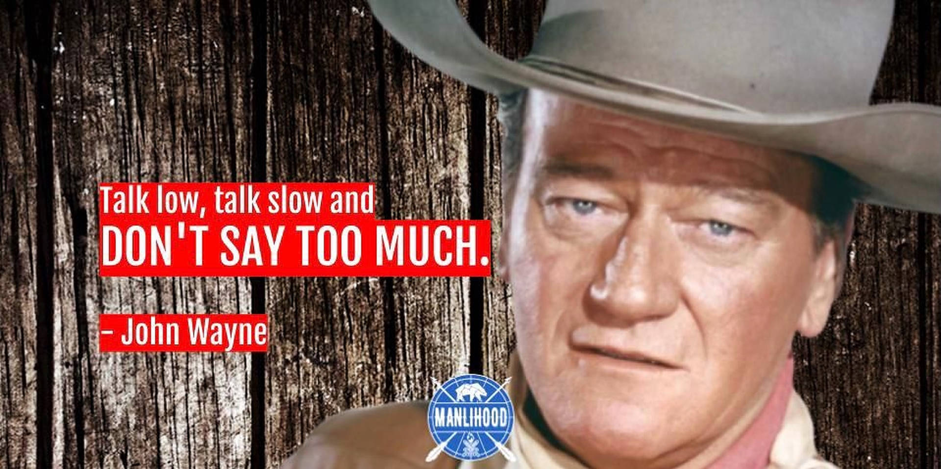 Quote By John Wayne Background