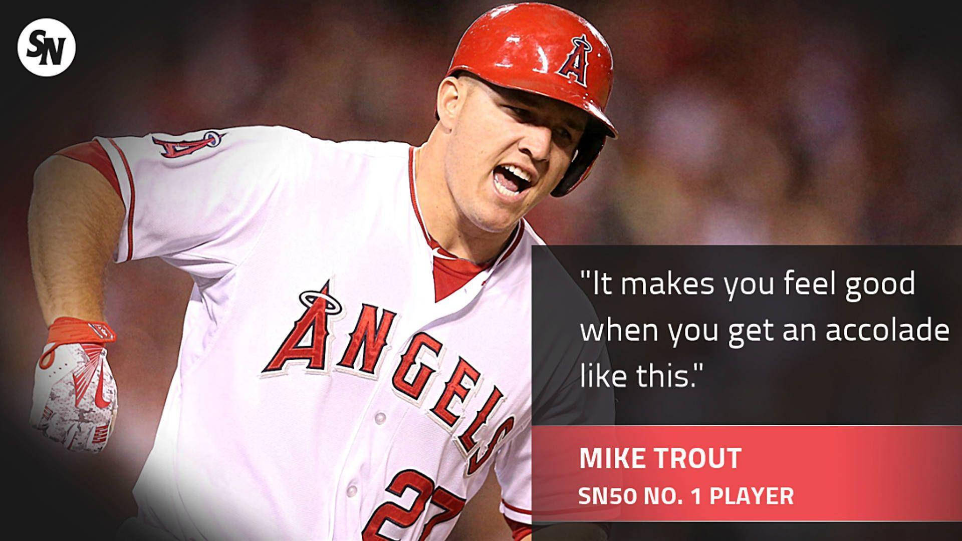 Quote From Mike Trout Background
