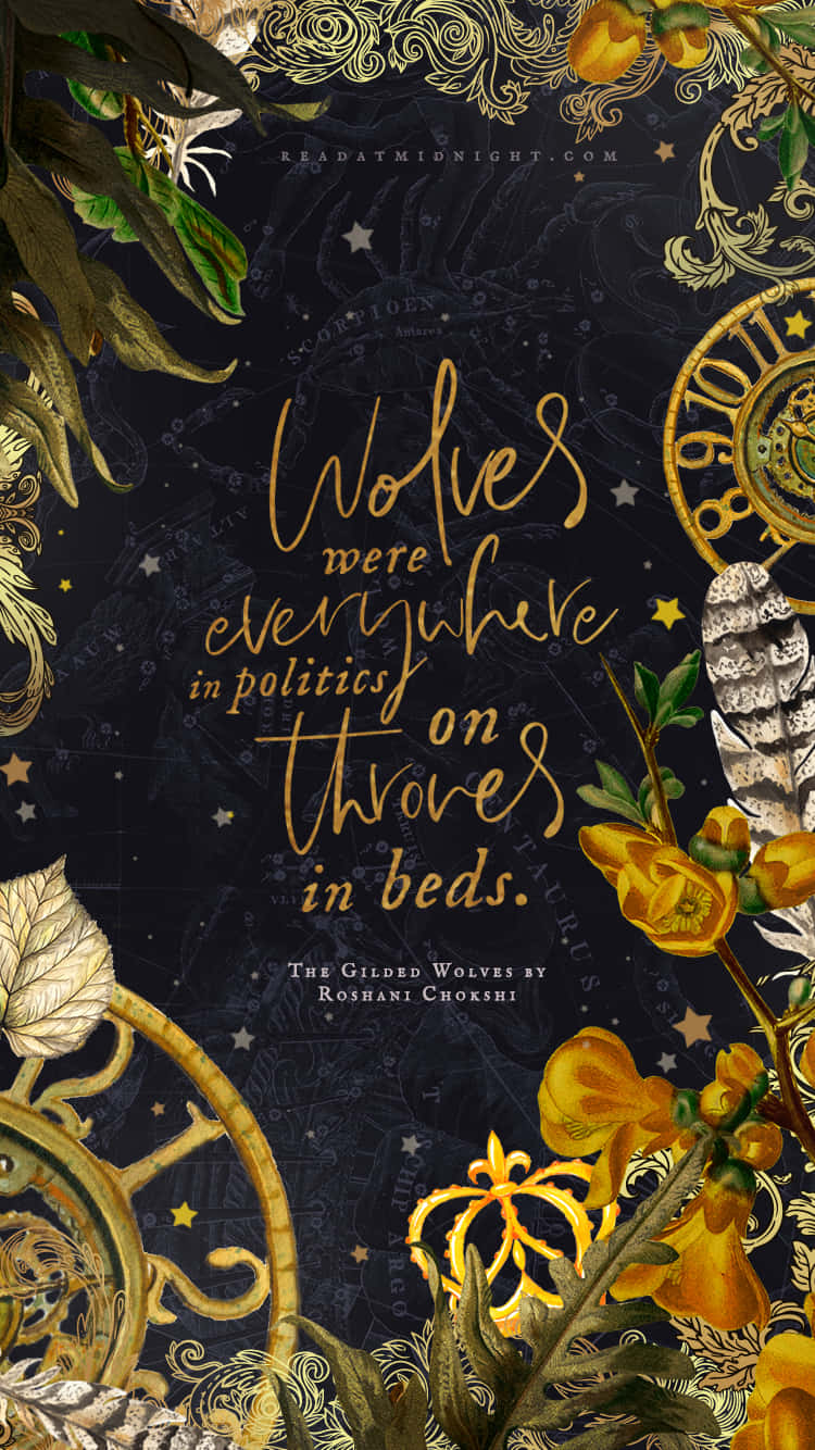 Quote From The Gilded Wolves By Roshani Chokshi Background