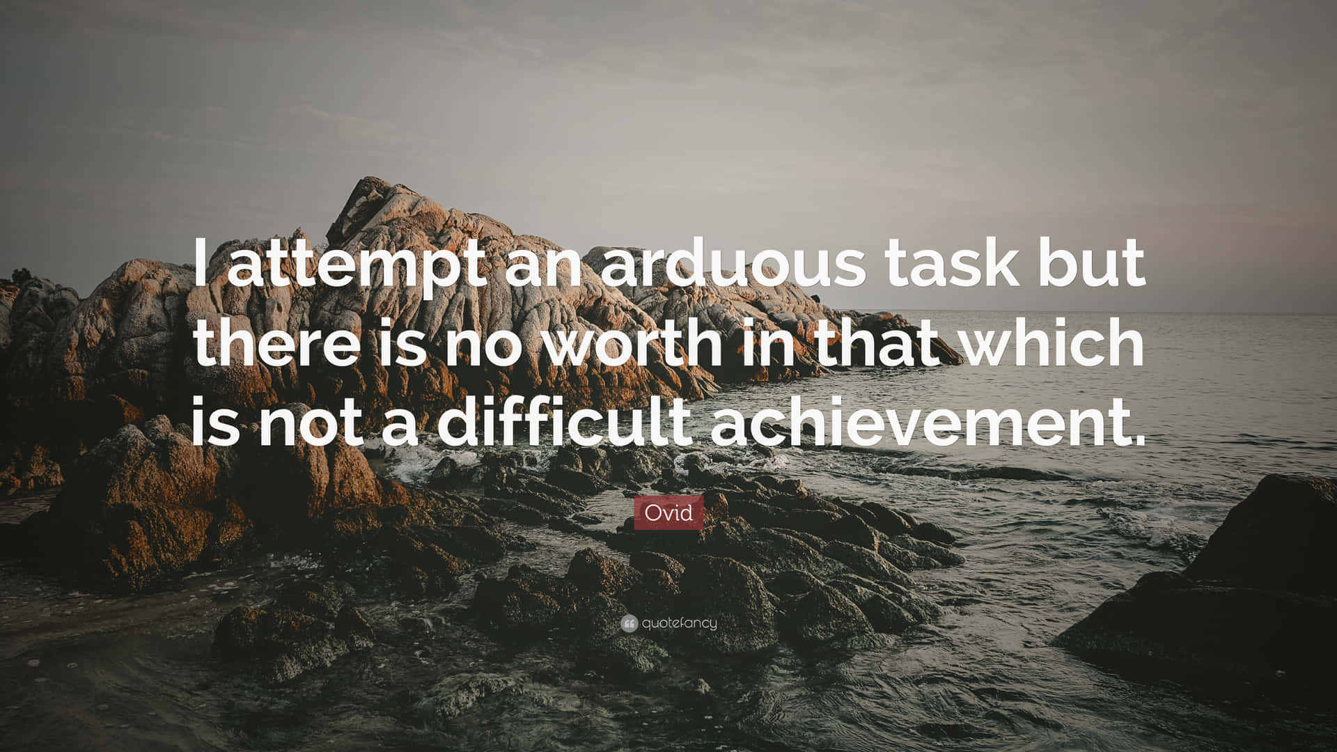 Quote On Arduous Tasks Background