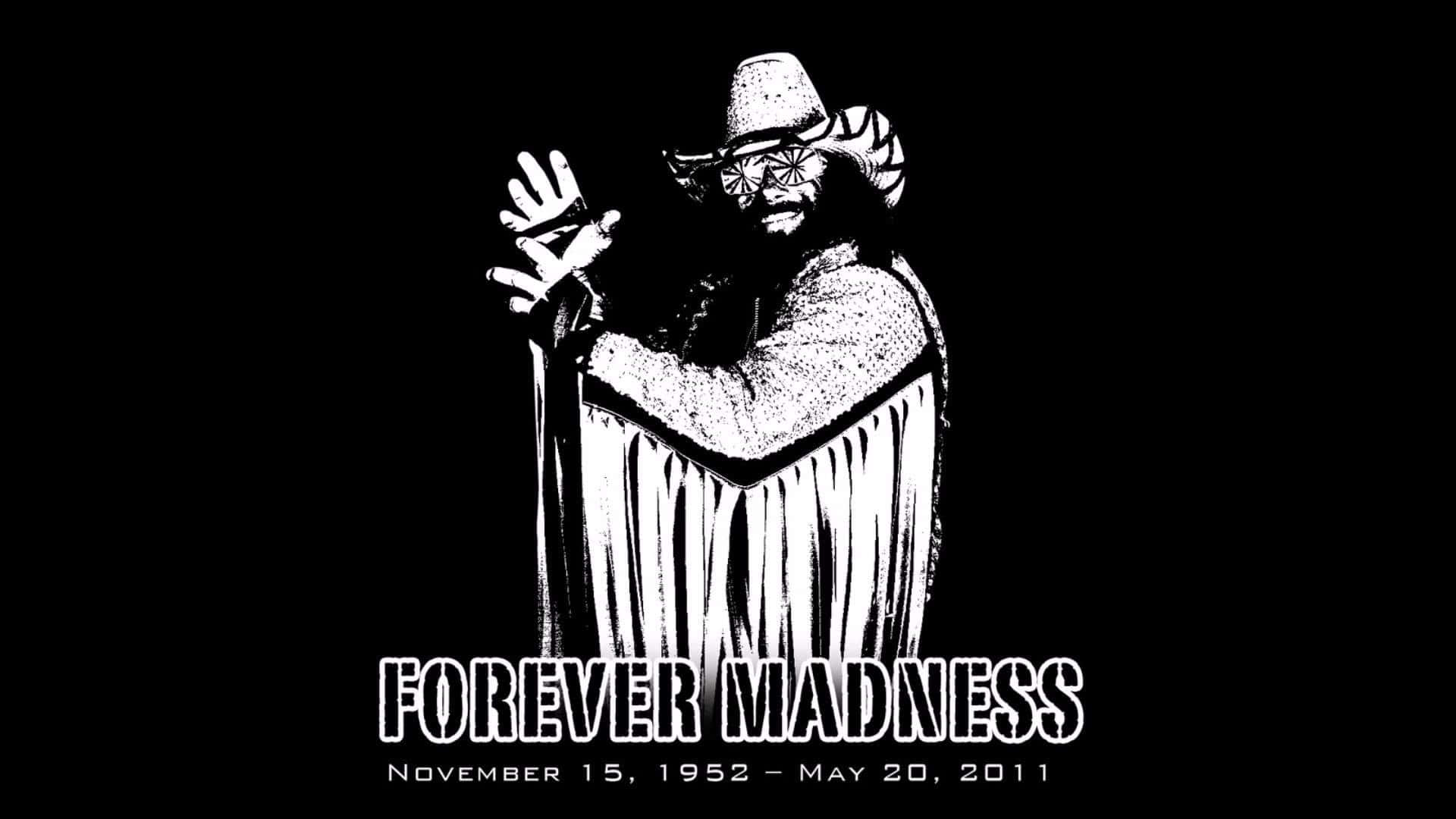Randy Savage Forever Madness Background