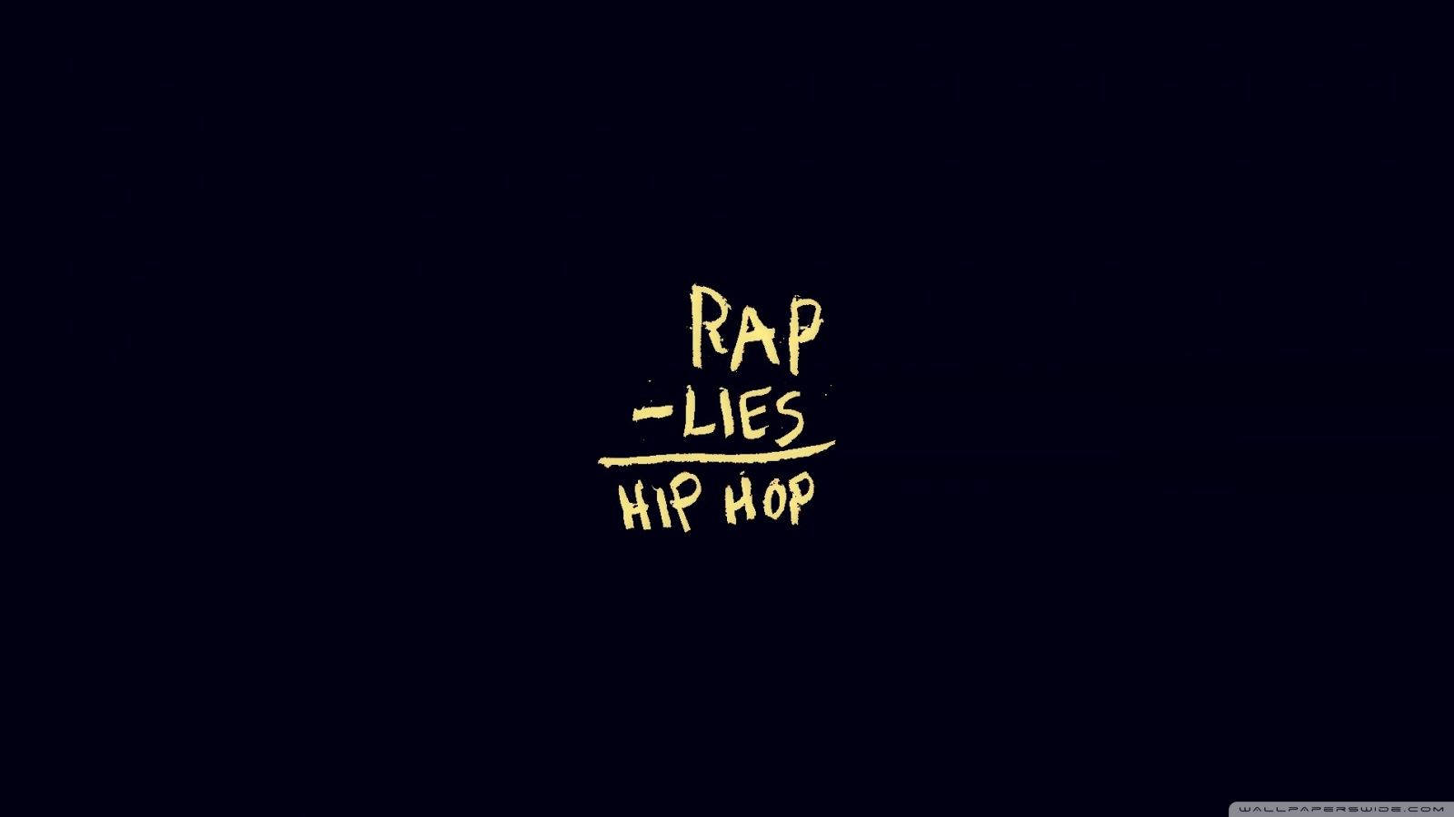 Rap-lies=hip Hop